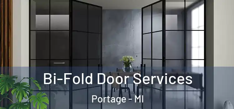 Bi-Fold Door Services Portage - MI