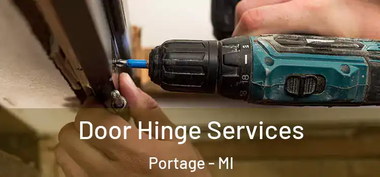 Door Hinge Services Portage - MI
