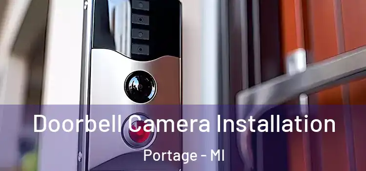  Doorbell Camera Installation Portage - MI