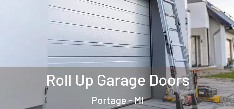  Roll Up Garage Doors Portage - MI