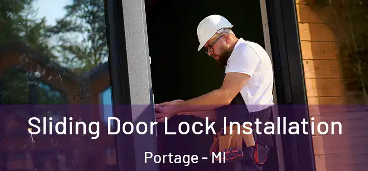 Sliding Door Lock Installation Portage - MI